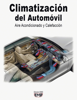 Paperback Climatización del Automóvil: Aire acondicionado y calefacción [Spanish] Book
