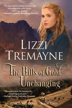 Paperback The Hills of Gold Unchanging Book