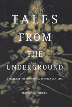 Paperback Tales from the Underground: A Natural History of Subterranean Life Book