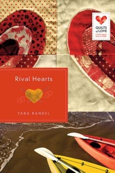Paperback Rival Hearts: Quilts of Love Series Book