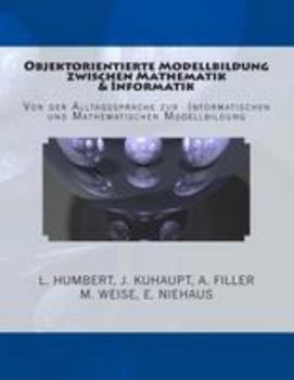 Paperback Objektorientierte Modellbildung zwischen Mathematik und Informatik [German] Book