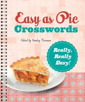 Spiral-bound Easy as Pie Crosswords: Really, Really Easy!: 72 Relaxing Puzzles Book
