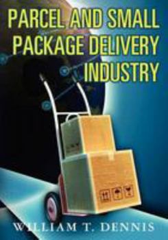 Paperback Parcel and Small Package Delivery Industry Book