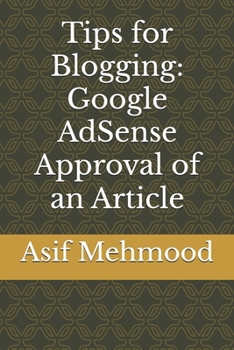 Tips for Blogging: Google AdSense Approval of an Article