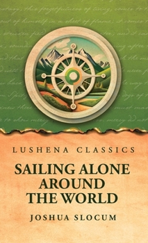 Sailing Alone Around the World