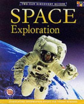 Paperback Space Exploration (Two-Can Discovery Guides) Book