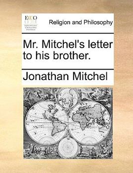 Paperback Mr. Mitchel's Letter to His Brother. Book