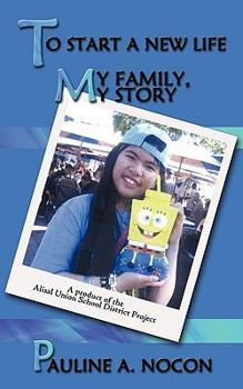 Paperback To Start a New Life: My Family, My Story Book