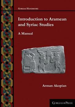Paperback Introduction to Aramean and Syriac Studies: A Manual Book