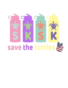 Paperback SKSKSK Save The Turtles: And I oop 2020 Weekly Planner Notebook With Funny Popular Teenage Quote Sayings. 8.5 x 11 Inch Dated Organizer With Da Book