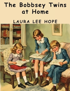 Paperback The Bobbsey Twins at Home Book