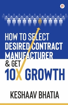 Paperback How to Select Desired Contract Manufacturer & Get 10X Growth Book