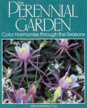 Paperback The Perennial Garden: Color Harmonies Through the Seasons Book