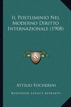 Paperback Il Postliminio Nel Moderno Diritto Internazionale (1908) [Italian] Book
