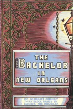 Paperback The Bachelor in New Orleans Book