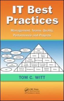 Hardcover IT Best Practices: Management, Teams, Quality, Performance, and Projects Book