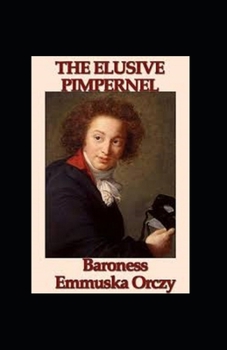 Paperback The Elusive Pimpernel Illustrated Book