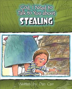Stealing (God, I Need to Talk to You About...) - Book  of the God I Need to Talk To You