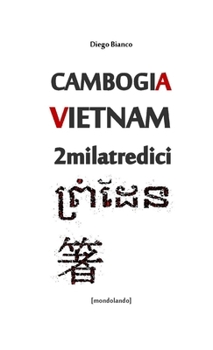 Paperback Cambogia Vietnam 2013 [Italian] Book