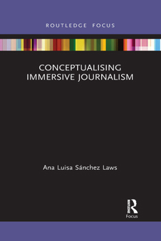Paperback Conceptualising Immersive Journalism Book