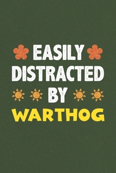 Paperback Easily Distracted By Warthog: Warthog Lovers Funny Gifts Dot Grid Journal Notebook 6x9 120 Pages Book