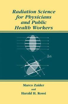 Paperback Radiation Science for Physicians and Public Health Workers Book