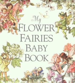 Hardcover My Flower Fairies Baby Book: 6 Book
