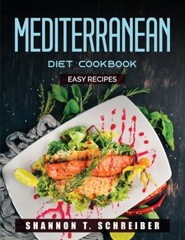 Paperback Mediterranean Diet Cookbook: Easy recipes Book