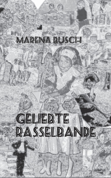 Paperback Geliebte Rasselbande [German] Book