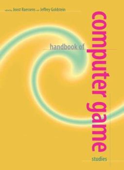 Hardcover Handbook of Computer Game Studies Book