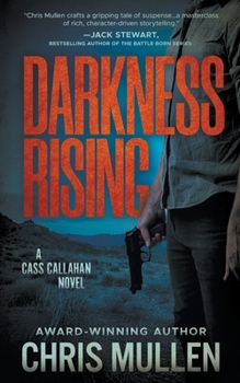 Paperback Darkness Rising: A Contemporary Western Mystery Series Book