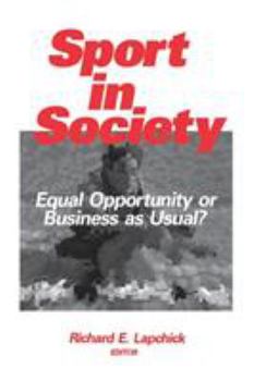 Paperback Sport in Society: Equal Opportunity or Business as Usual? Book