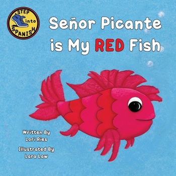 Paperback Señor Picante is My Red Fish Book