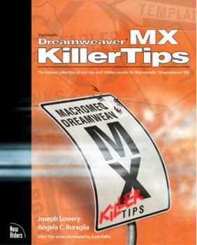 Paperback Macromedia Dreamweaver MX Killer Tips Book