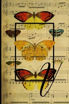 Paperback Letter "V" - Monogram Butterfly Music Journal - Blank Score Sheets: 120 pages to write your music compositions Book