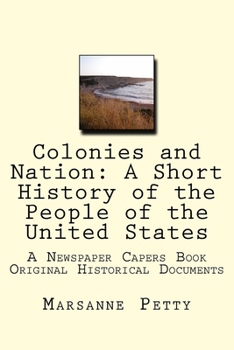 Paperback Colonies and Nation: A Short History of the People of the United States Book