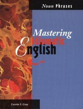 Paperback Mastering Idiomatic English - Verb Phrases Book