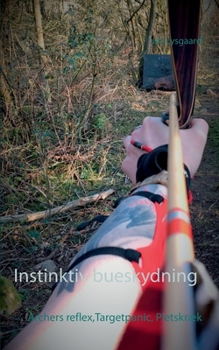 Paperback Instinktiv bueskydning [Danish] Book