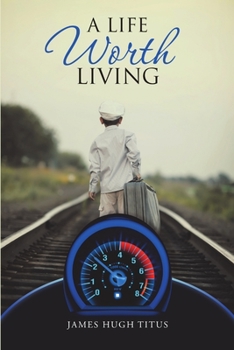 Paperback A Life Worth Living Book