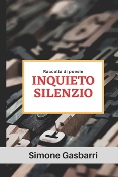 Paperback Inquieto silenzio [Italian] Book