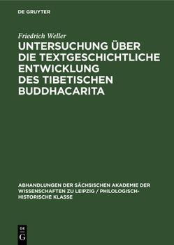 Hardcover Untersuchung Über Die Textgeschichtliche Entwicklung Des Tibetischen Buddhacarita [German] Book