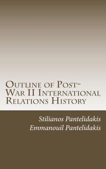 Paperback Outline of Post-War II International Relations History Book