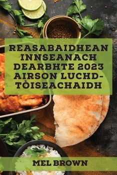 Paperback Reasabaidhean Innseanach dearbhte 2023 airson luchd-tòiseachaidh: Reasabaidhean tùsail airson do theaghlach! [Scots] Book