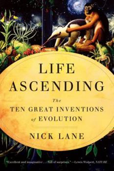 Paperback Life Ascending: The Ten Great Inventions of Evolution Book