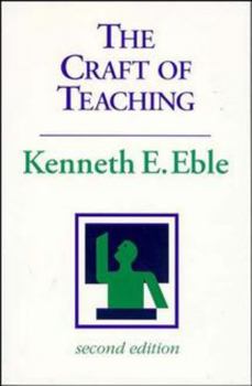 Paperback The Craft of Teaching: A Guide to Mastering the Professor's Art Book