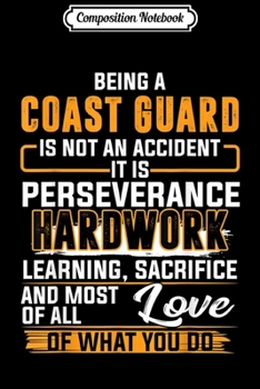 Paperback Composition Notebook: Coast Guard Is Not An Accident It Is Perseverance Journal/Notebook Blank Lined Ruled 6x9 100 Pages Book