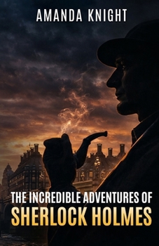 Paperback The Incredible Adventures of Sherlock Holmes Book