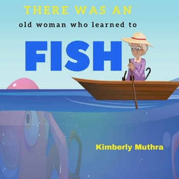 Paperback There was an old woman who learned to fish Book