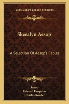 Paperback Skeealyn Aesop: A Selection Of Aesop's Fables Book