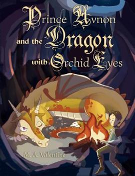 Paperback Prince Avnon and the Dragon with Orchid Eyes Book